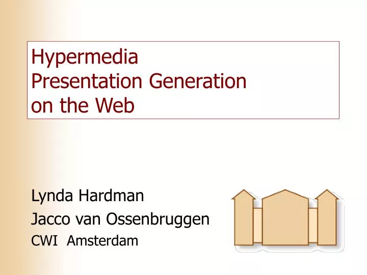 hypermedia presentation generation on the web
