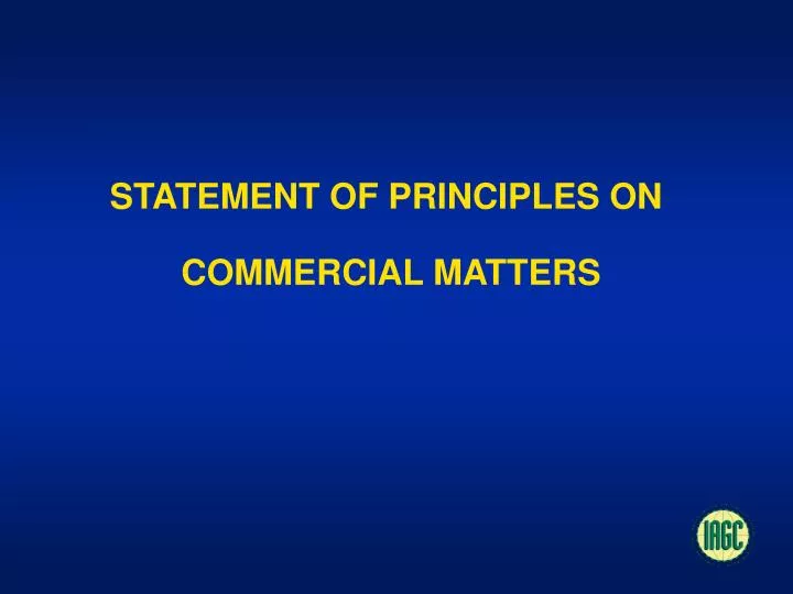 statement of principles on commercial matters