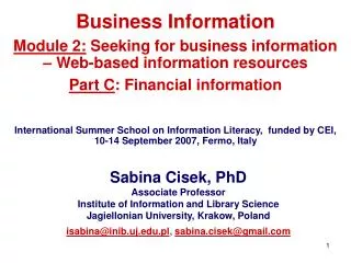 Sabina Cisek, PhD Associate Professor Institute of Information and Library Science