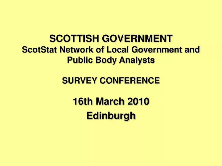 scottish government scotstat network of local government and public body analysts survey conference