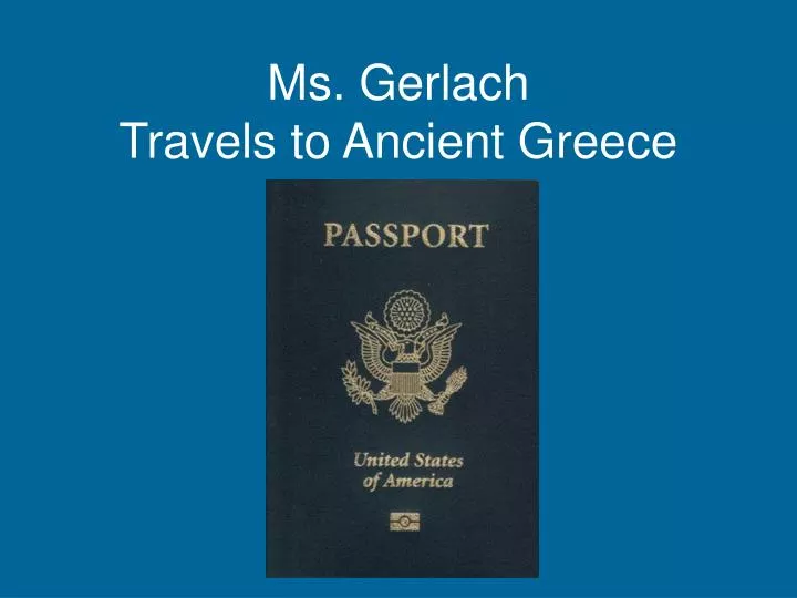 ms gerlach travels to ancient greece