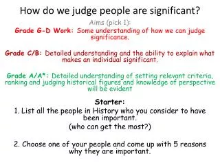 How do we judge people are significant?