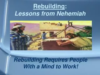 Rebuilding Requires People With a Mind to Work!