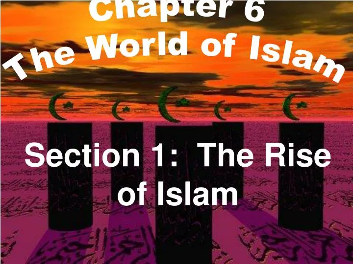 section 1 the rise of islam