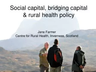 Social capital, bridging capital &amp; rural health policy