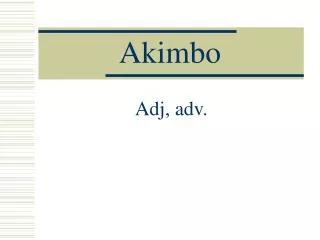 Akimbo