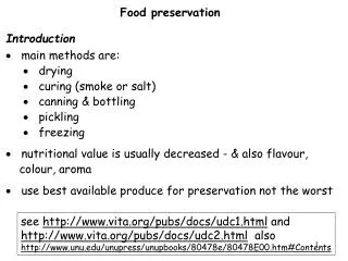 Introduction main methods are: drying curing (smoke or salt) canning &amp; bottling