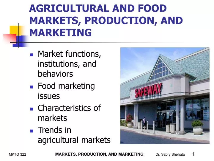 agricultural and food markets production and marketing