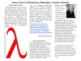Alonzo Church: Mathematician. Philosopher. Computer Scientist?
