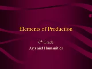 Elements of Production
