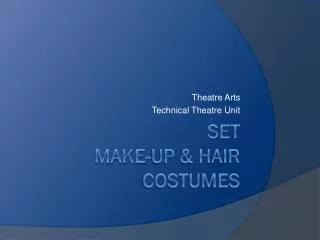 Set make-up &amp; Hair Costumes