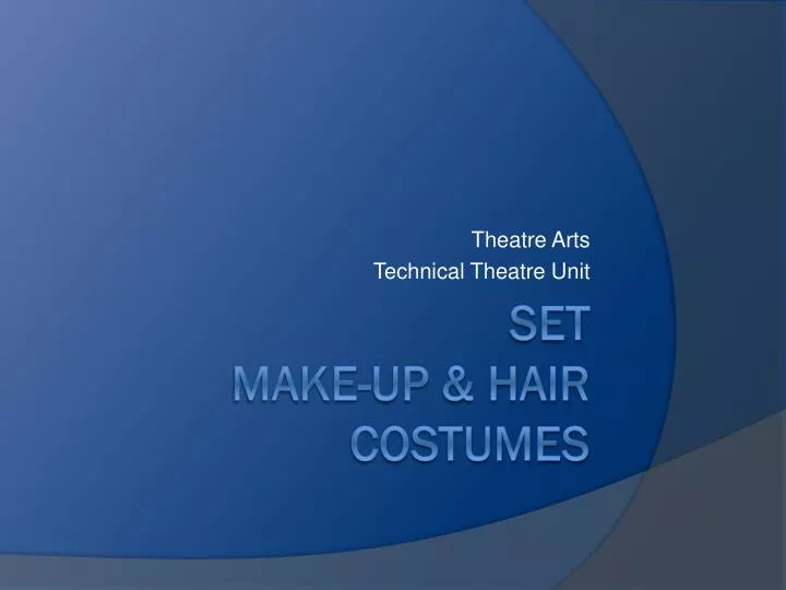 theatre arts technical theatre unit