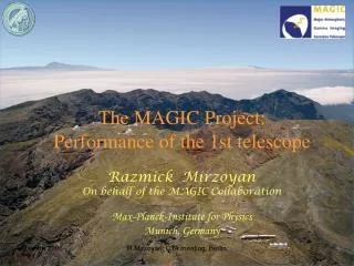 The MAGIC Project: Performance of the 1st telescope