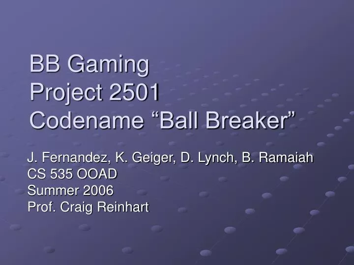 bb gaming project 2501 codename ball breaker