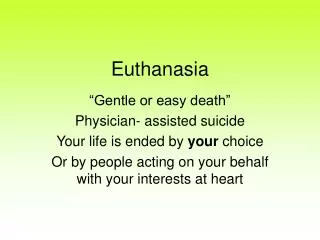 Euthanasia