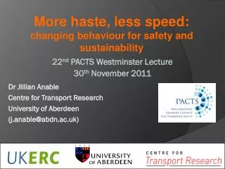 22 nd PACTS Westminster Lecture 30 th November 2011