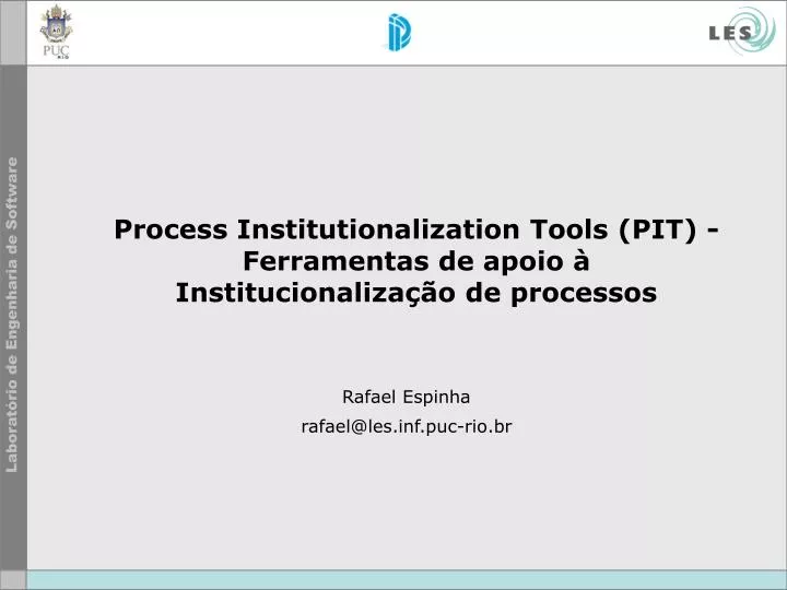 process institutionalization tools pit ferramentas de apoio institucionaliza o de processos