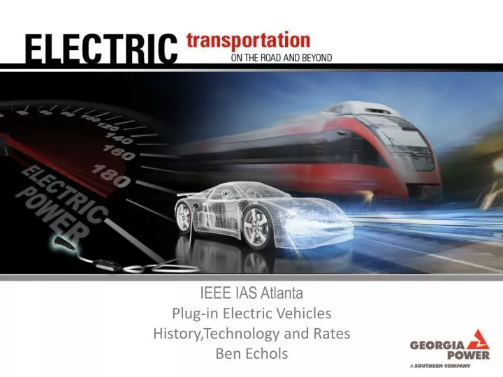 ieee ias atlanta plug in electric vehicles history technology and rates ben echols
