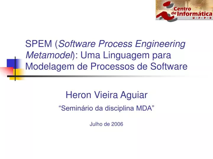 spem software process engineering metamodel uma linguagem para modelagem de processos de software