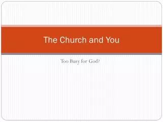 The Church and You
