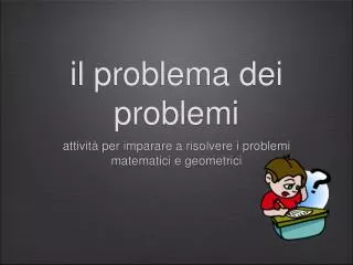 il problema dei problemi