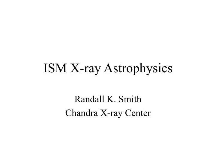 ism x ray astrophysics