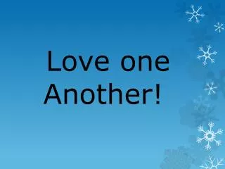 Love one Another!