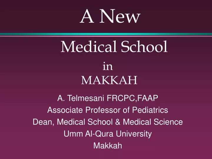 a new medical school in makkah