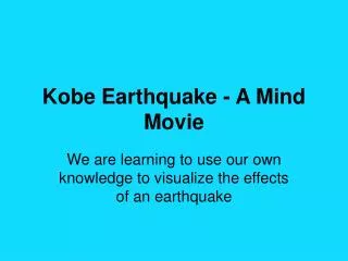 kobe earthquake a mind movie