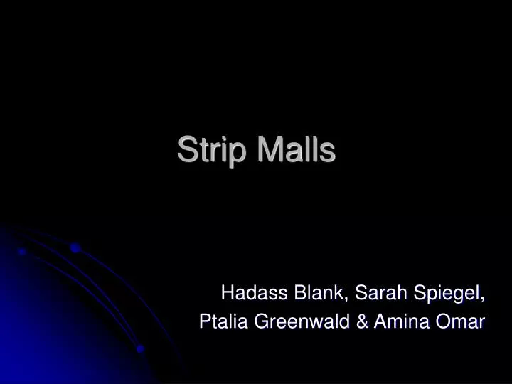 strip malls