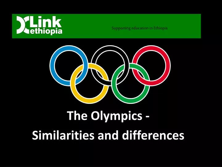 the olympics similarities and differences