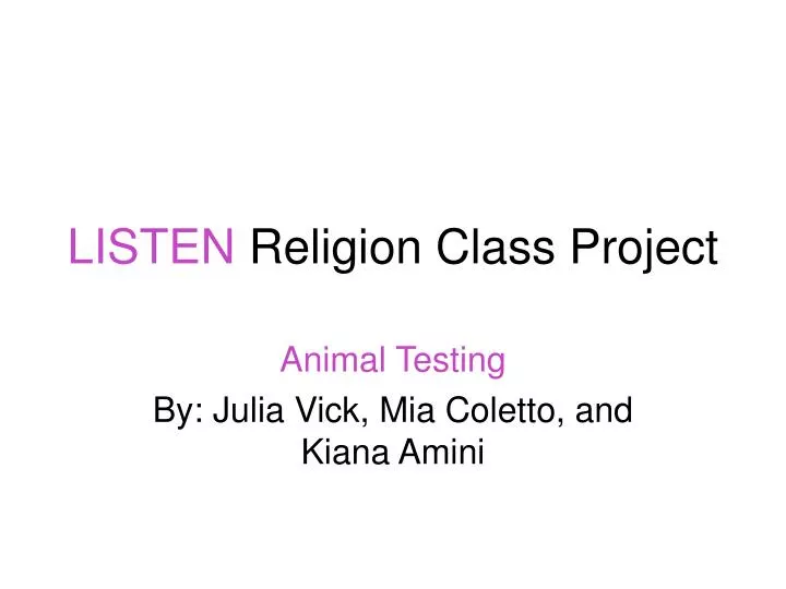 listen religion class project