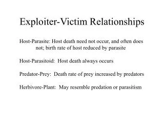 Exploiter-Victim Relationships