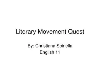 Literary Movement Quest