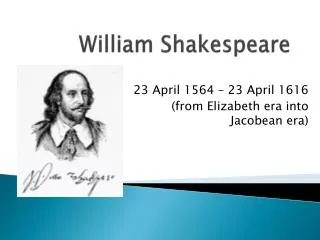 William Shakespeare