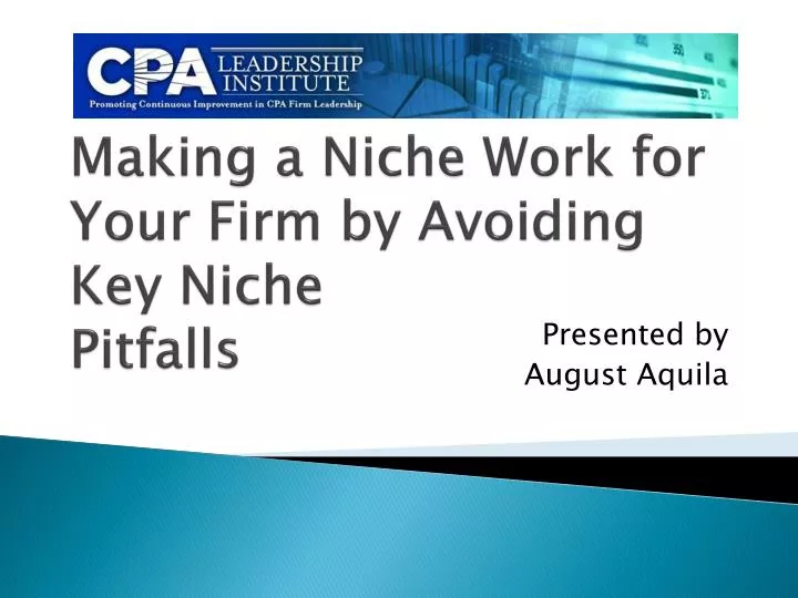 making a niche work for your firm by avoiding key niche pitfalls