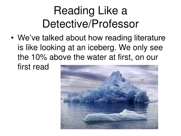reading like a detective professor