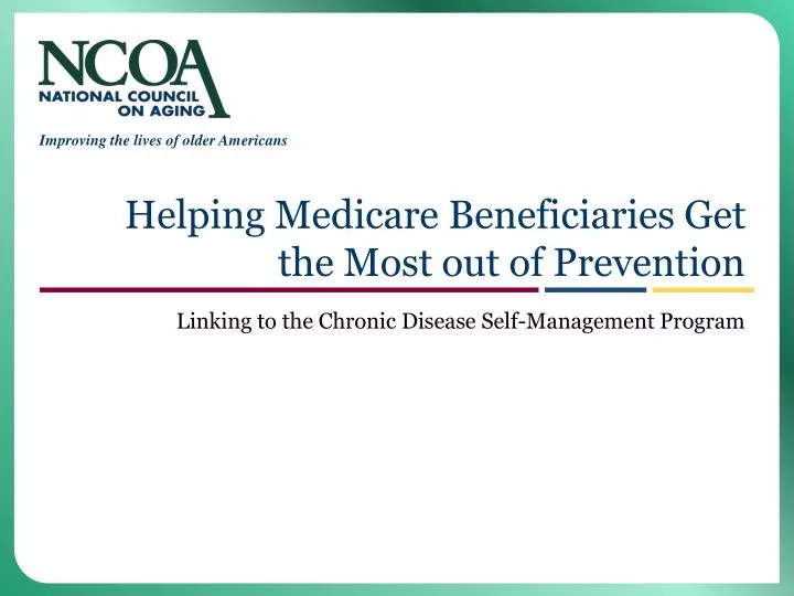 helping medicare beneficiaries get the most out of prevention
