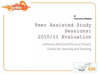 Peer Assisted Study Sessions: 2010/11 Evaluation