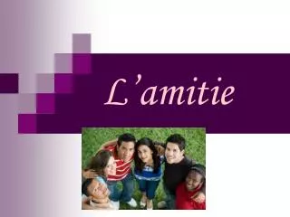 l amitie