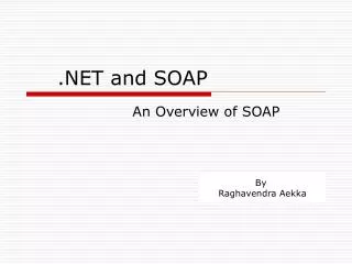 .NET and SOAP