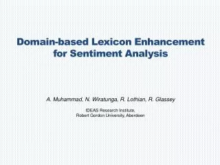 Domain-based Lexicon Enhancement for Sentiment Analysis