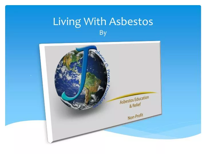 living with asbestos by