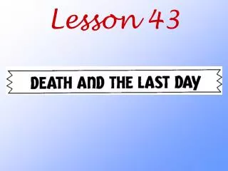 Lesson 43