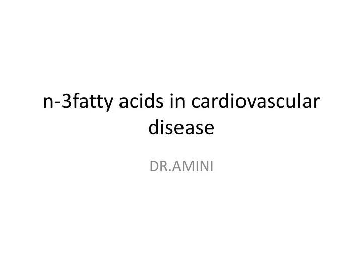 n 3fatty acids in cardiovascular disease