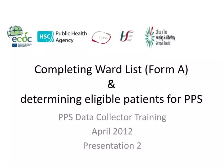 completing ward list form a determining eligible patients for pps