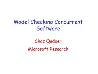 Model Checking Concurrent Software