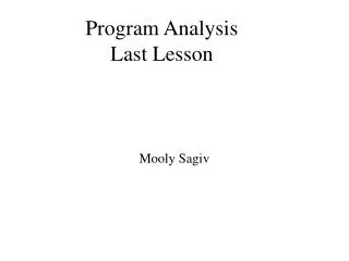 Program Analysis Last Lesson