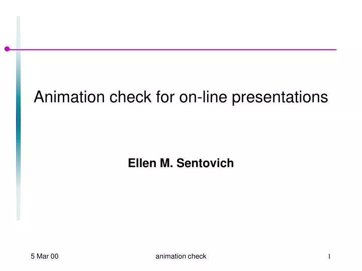 animation check for on line presentations