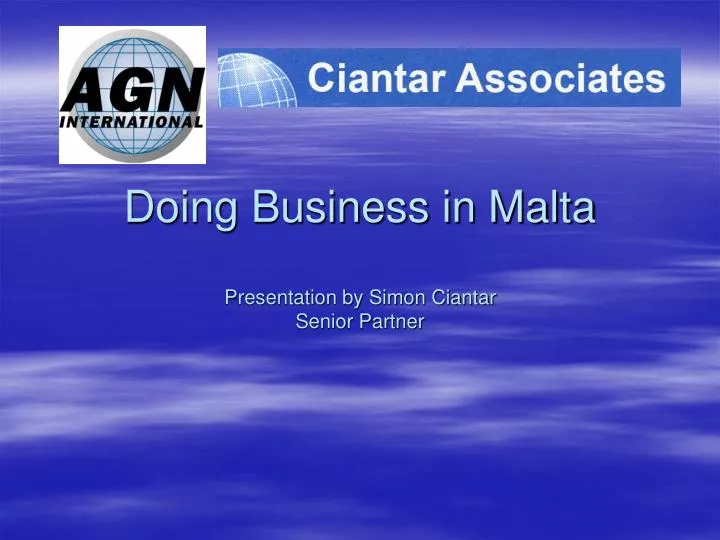 doing business in malta presentation by simon ciantar senior partner